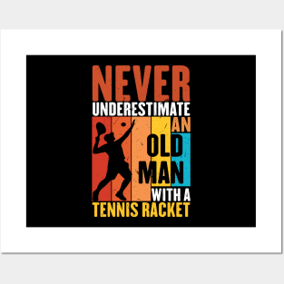 Funny Retro Never underestimate an old man with a Tennis Racket vintage grandpa Posters and Art